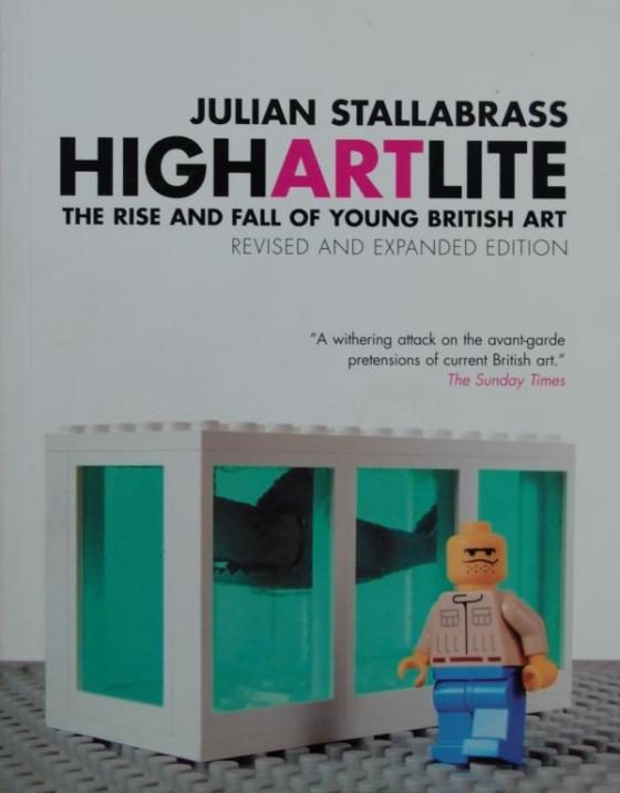 High Art Lite. The Rise and Fall of Young British Art