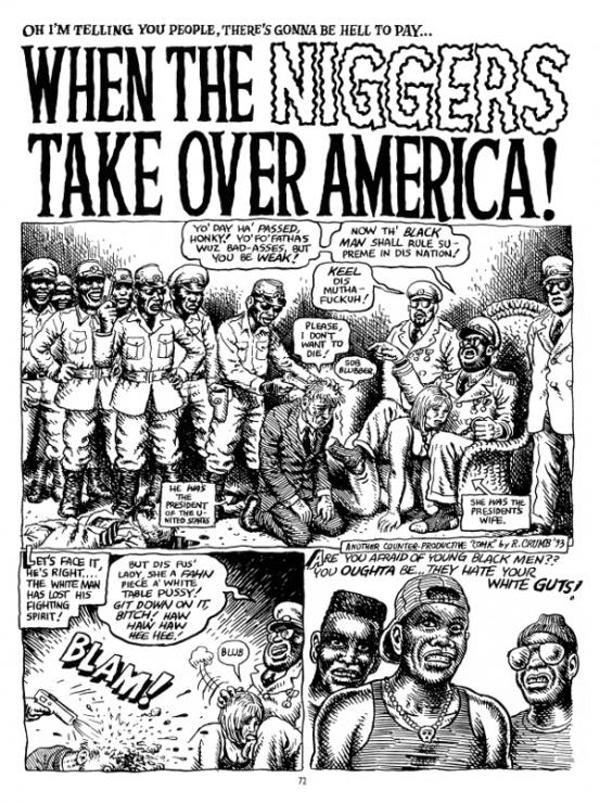 Robert Crumb "When the Niggers Take Over America!", 1993